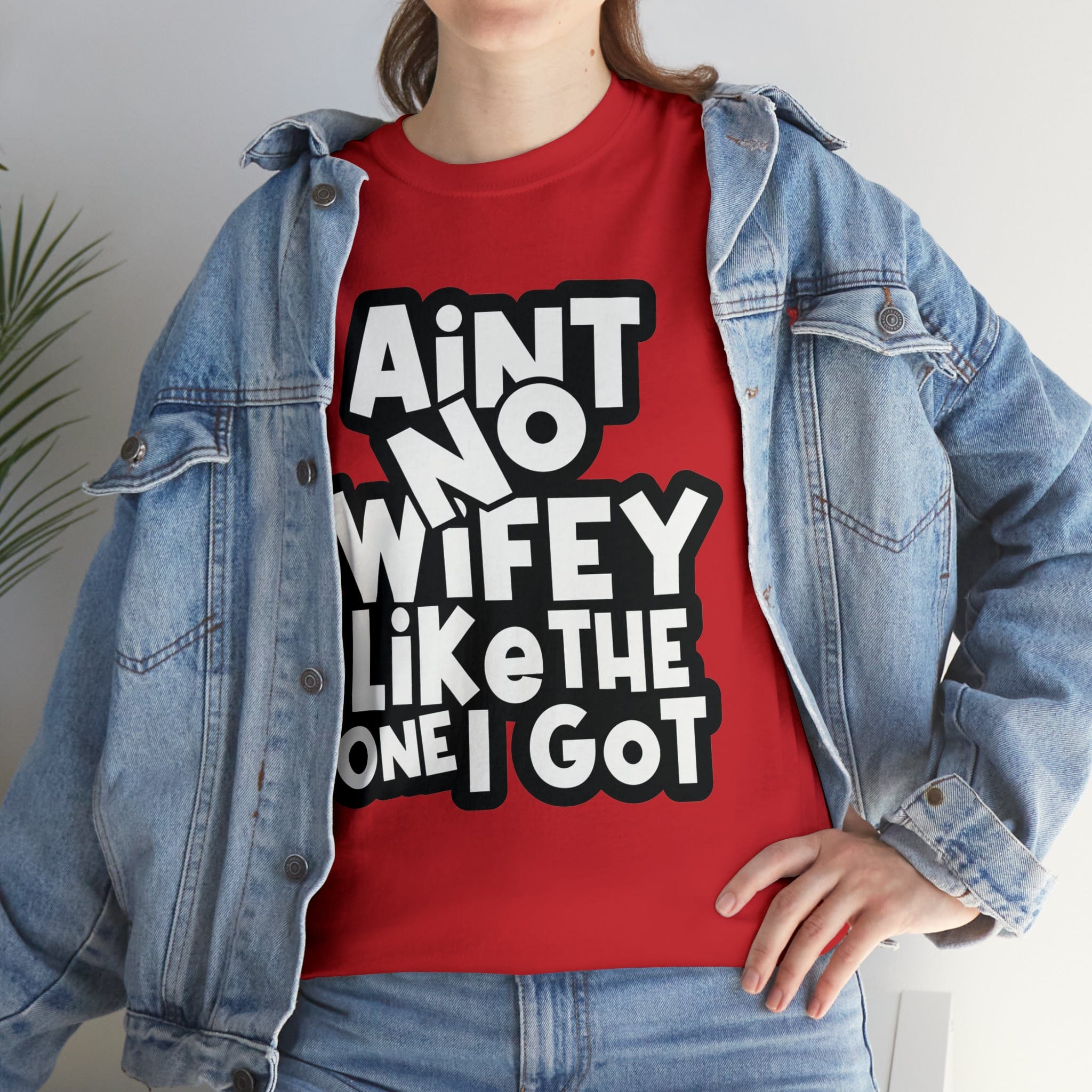 Aint no wifey like the one i got Classic Tee