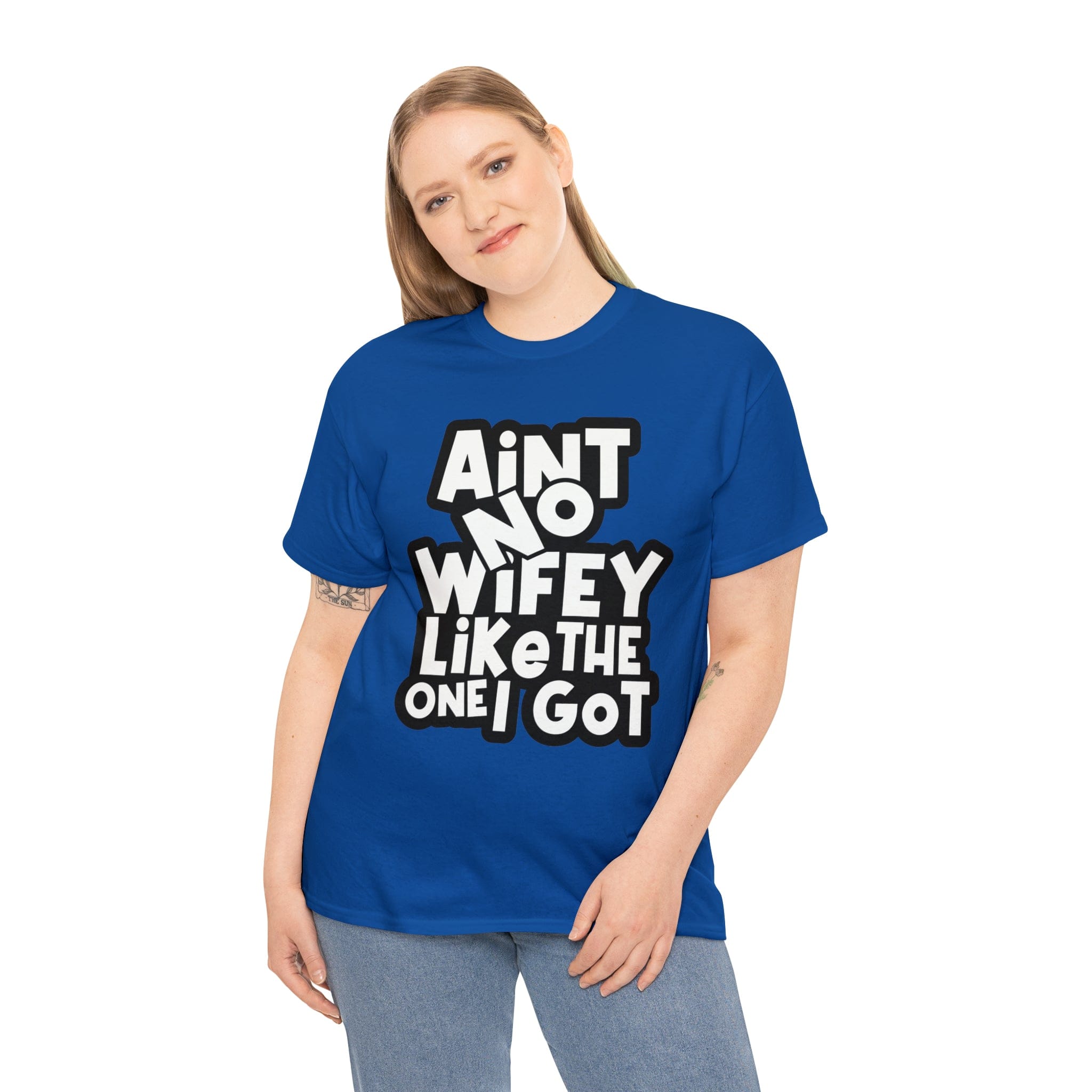 Aint no wifey like the one i got Classic Tee