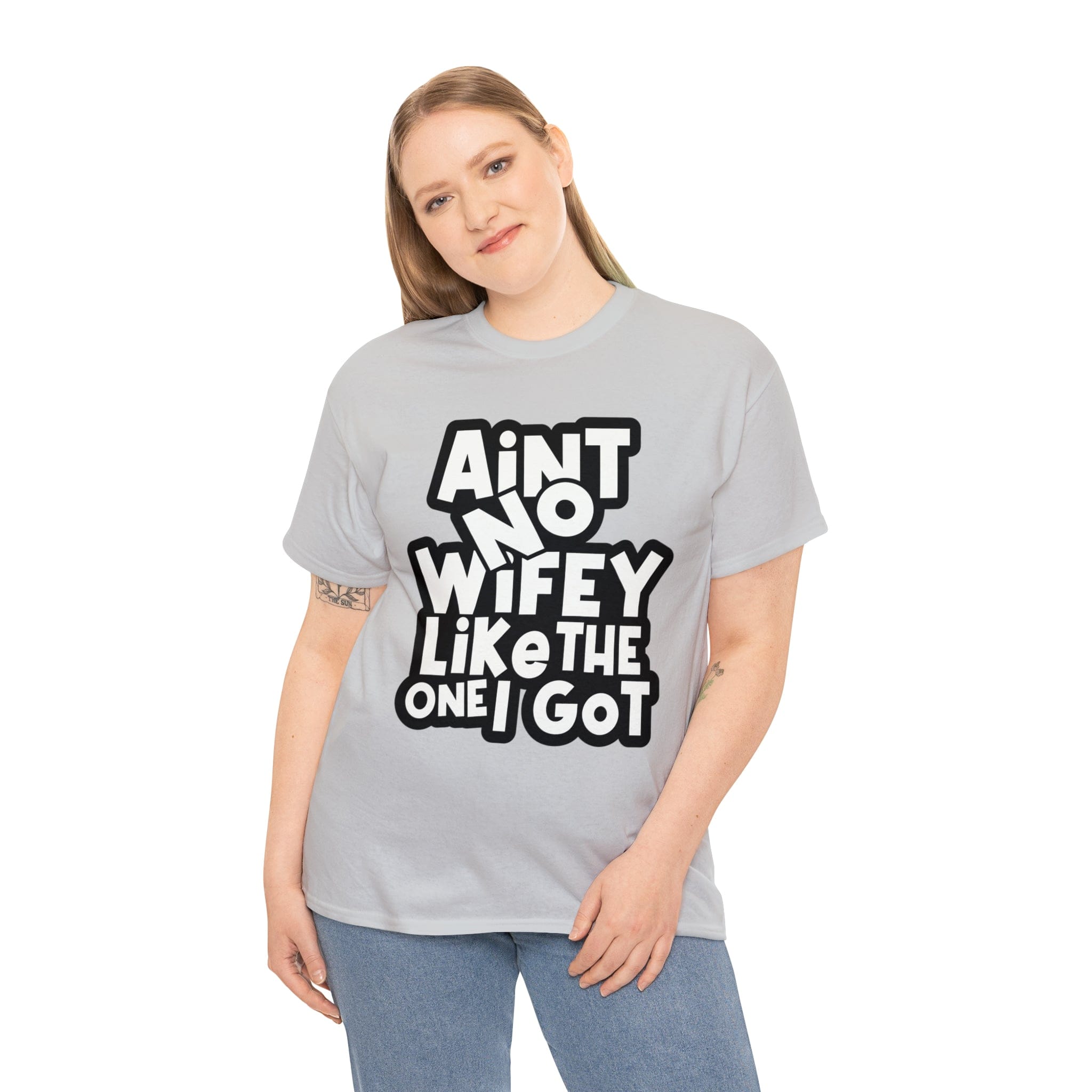 Aint no wifey like the one i got Classic Tee