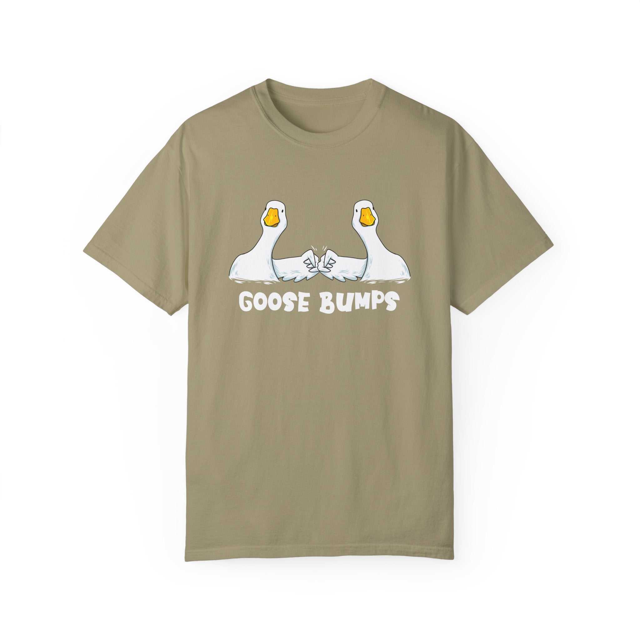 Goose Bumps | Comfort Colors® Tee