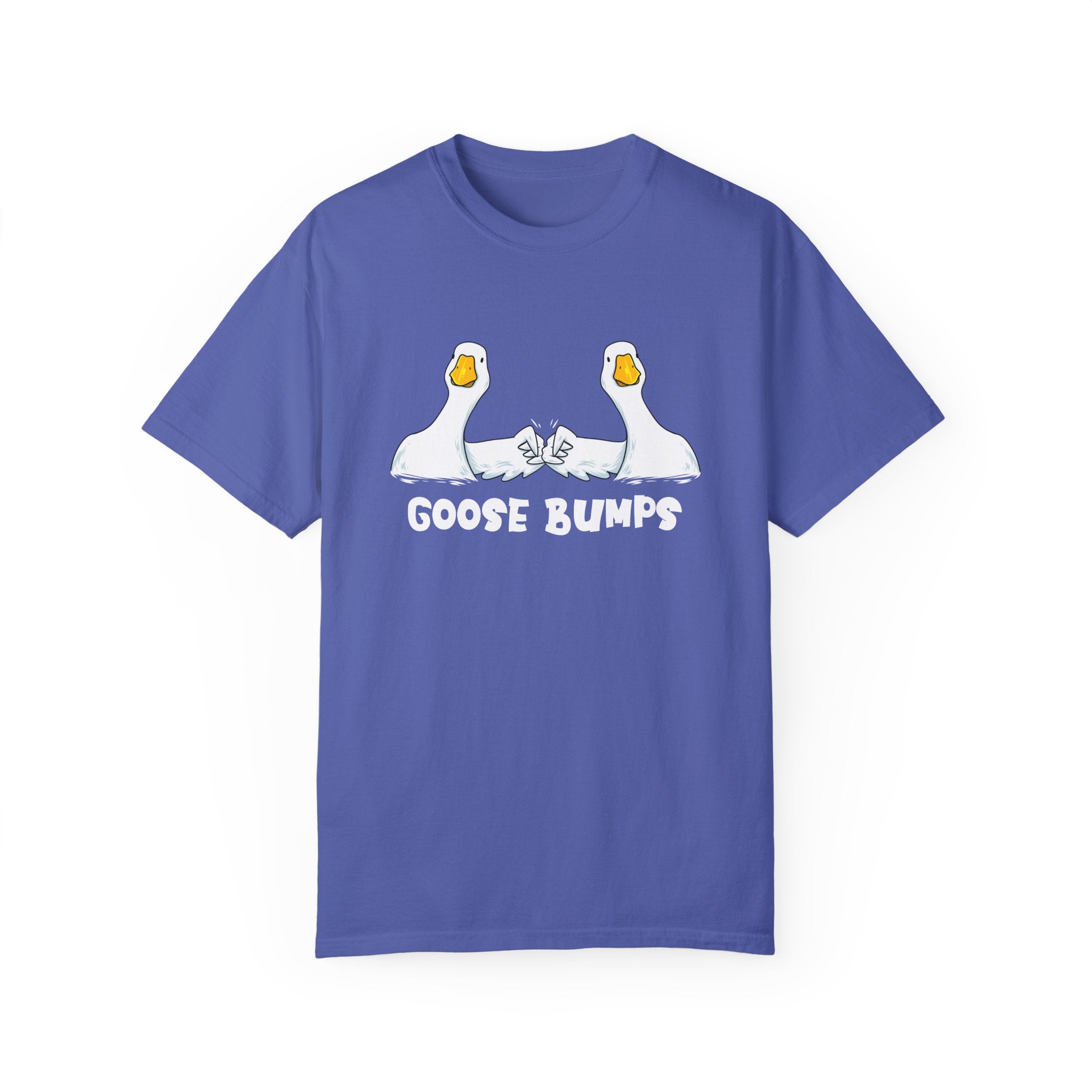 Goose Bumps | Comfort Colors® Tee