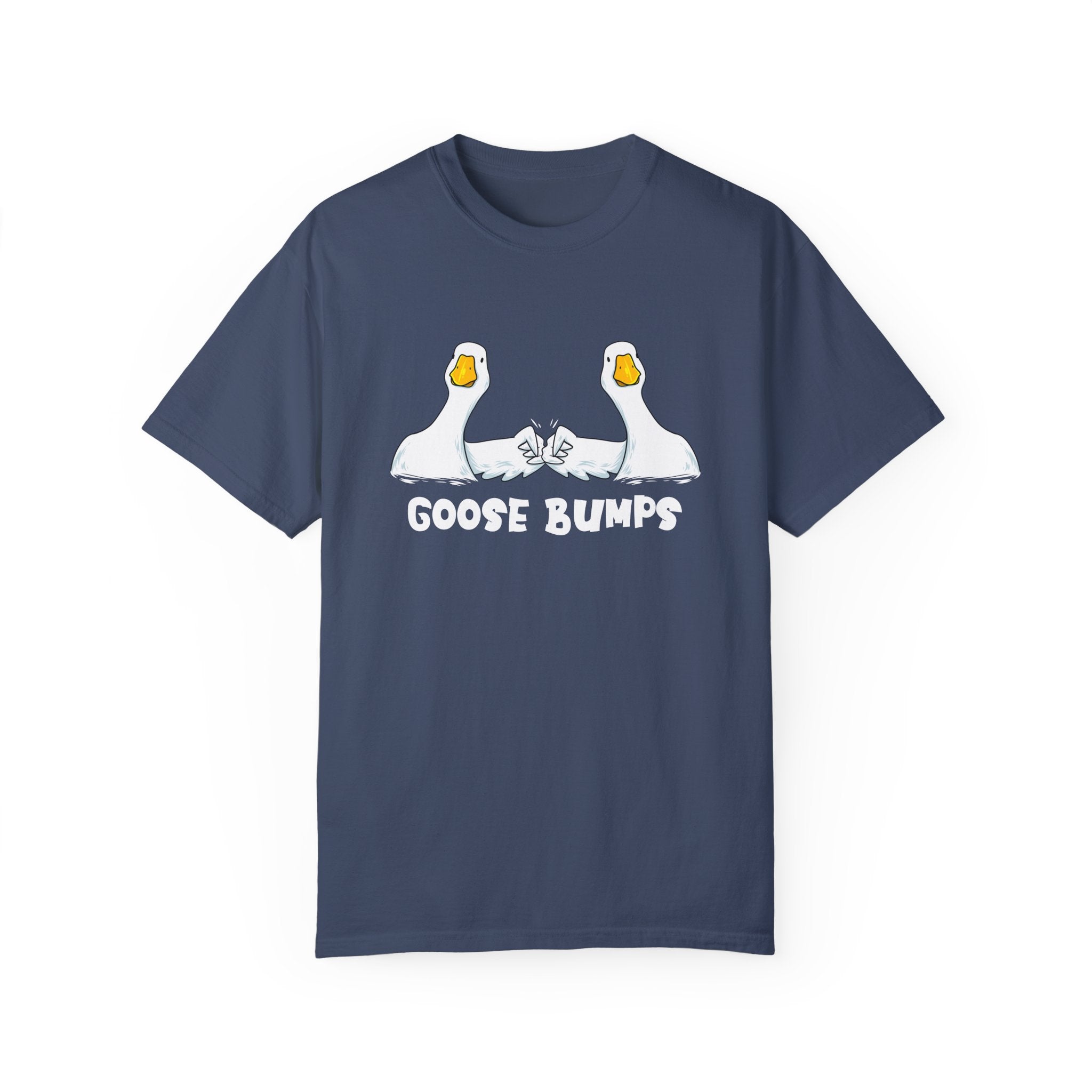 Goose Bumps | Comfort Colors® Tee