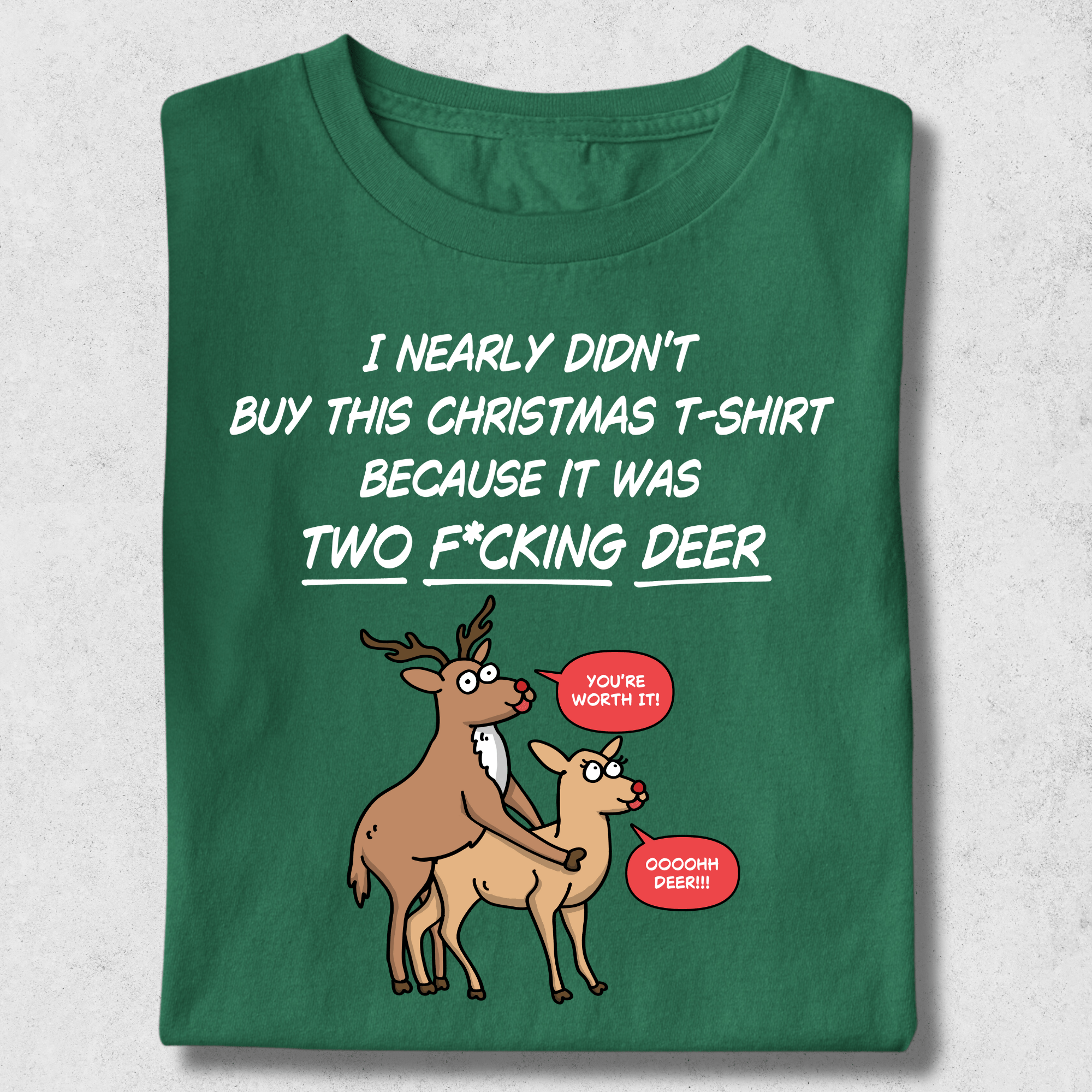 Humorous Holiday Deer T-Shirt