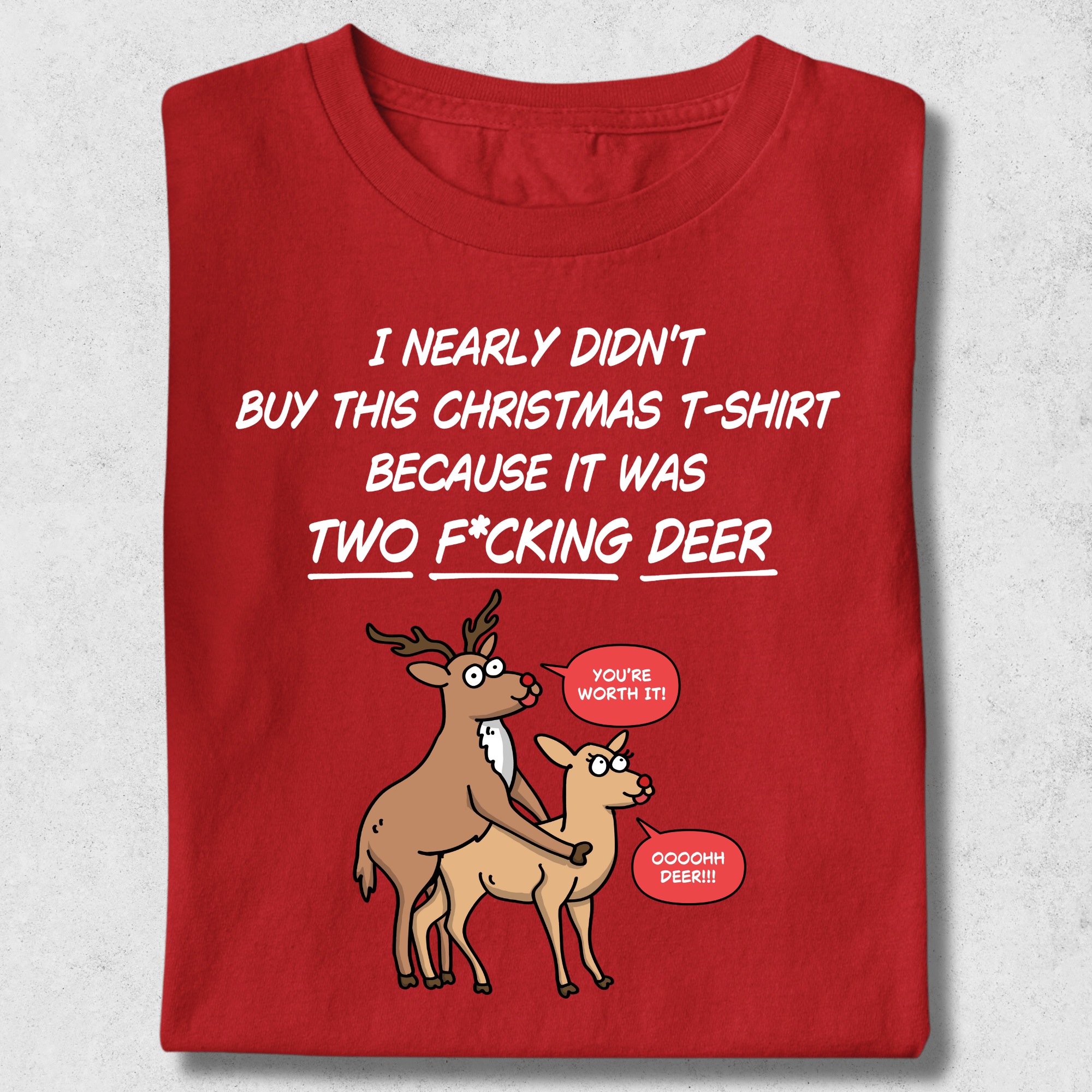 Humorous Holiday Deer T-Shirt