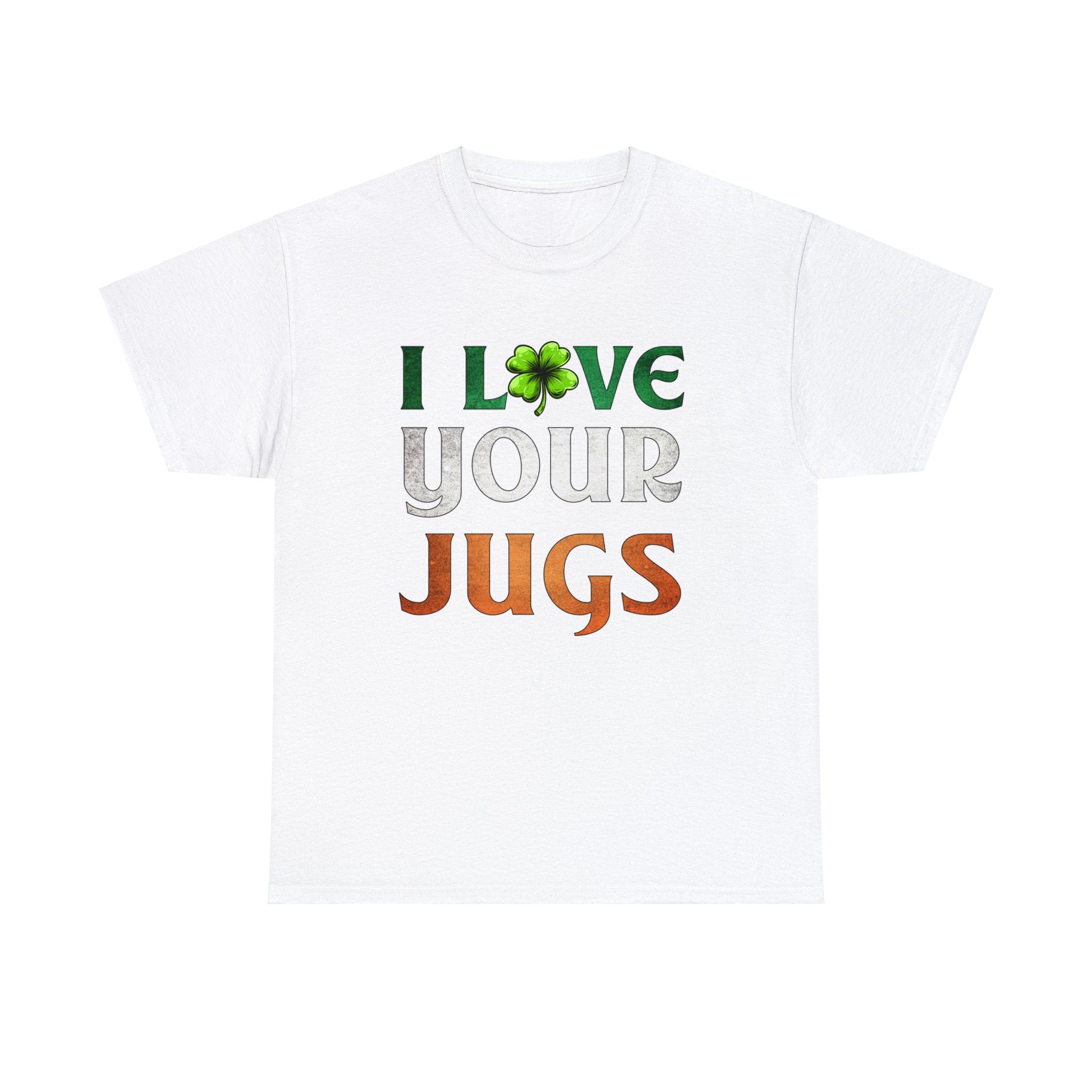 I Love Your Jugs & Cheers White Tees Bundle