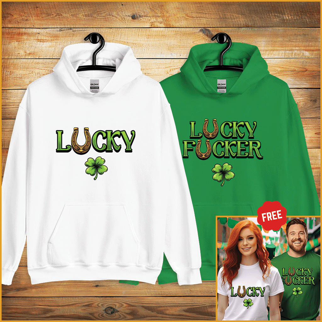 Lucky & Lucky F*ucker St Patricks day Drinking Hoodies