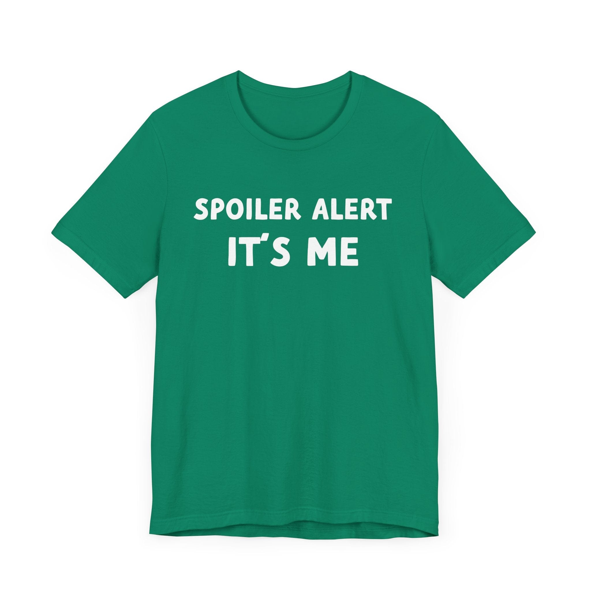 Spoiler Alert It's Me Tee